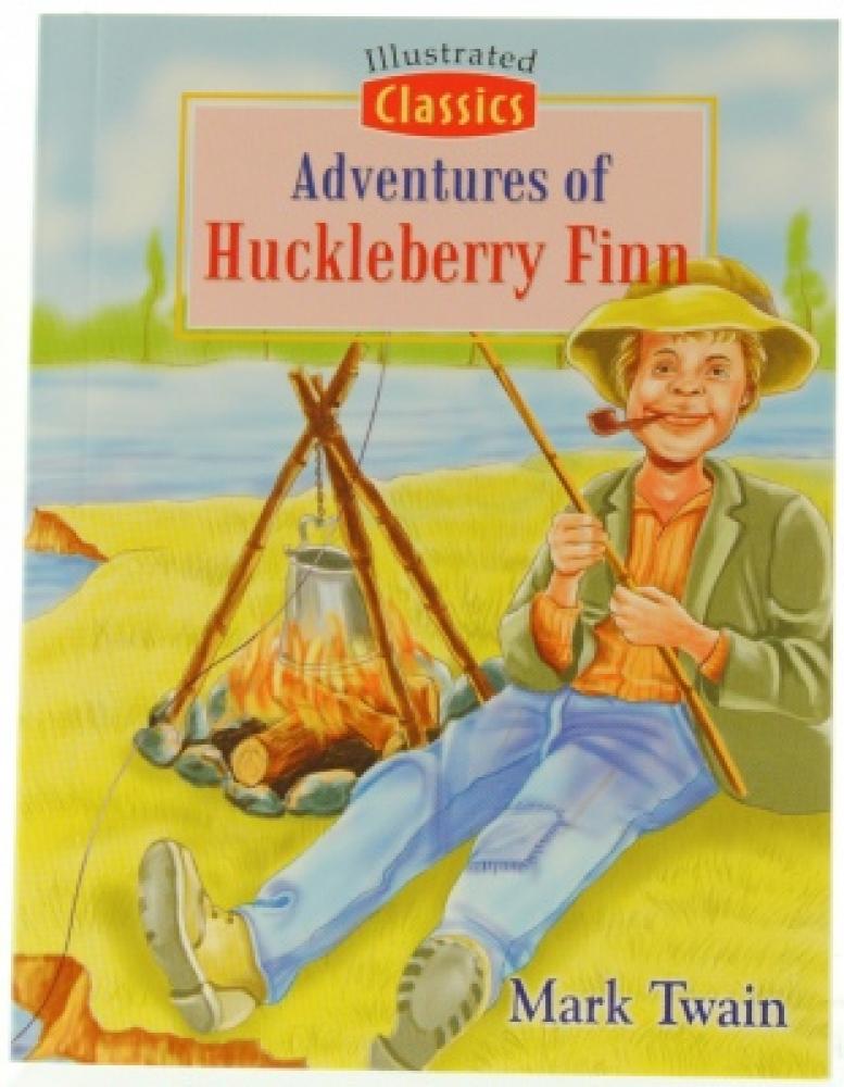 Illustrated Classics Adventures Of Huckleberry Finn Childrens Book ...